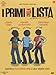 I Primi Della Lista by Paolo Cioni