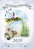 100-jähriger Kalender 2019 - Bildkalender (24 x 34) - mit Wetterprognosen und Bauernregeln by 