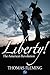 Liberty! The American Revolution (The Thomas Fleming Library Book 1) (English Edition) by Thomas Fleming