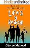 Life's a Beach (English Edition)