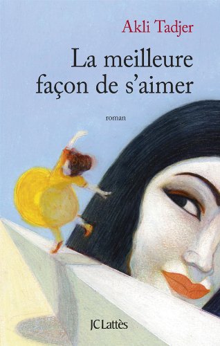 couverture de : La meilleure fa&ccedil;on de s'aimer
