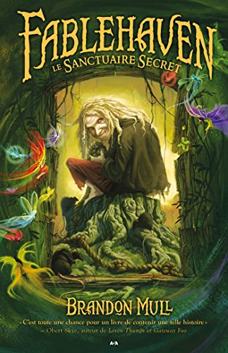 Fablehaven: Le Sanctuaire Secret gratuit Fablehaven: Le Sanctuaire Secret gratuit