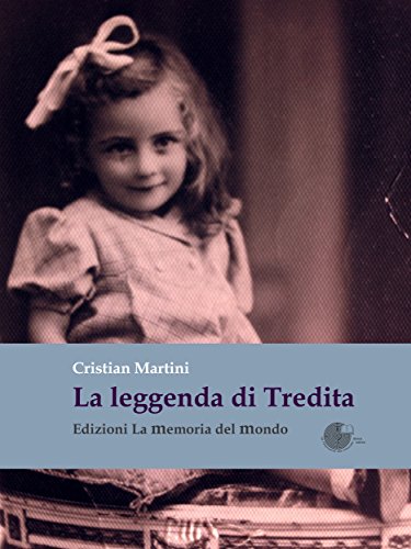 Cristian Martini - La leggenda di Tredita (2016)