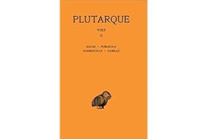 Vies, tome 2 : Solon-Publicola - Thémistocle-Camille, édition bilingue