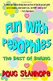 Fun With Pedophiles: The Best of Baiting