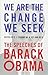 We Are the Change We Seek: The Speeches of Barack Obama by