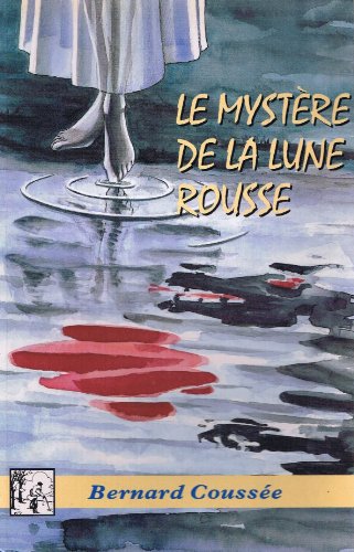 Le mystère de la lune rousse