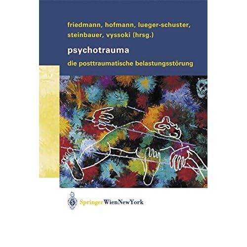 [PDF] Psychotrauma: Die Posttraumatische Belastungsstörung KOSTENLOS DOWNLOAD