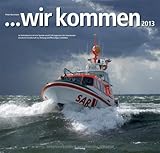 ... wir kommen 2013 by