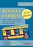 Image de Bosnia Express : Politica, religione, nazionalismo, maf