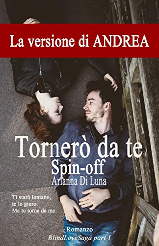 Tornerò da te - Spin off