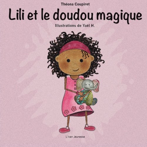 Lili et le doudou magique