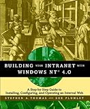 Building Your Intranet with Windows NT 4.0 (English Edition) by 