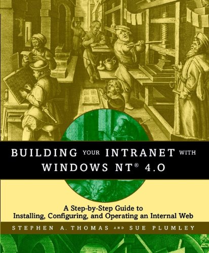 Building Your Intranet with Windows NT 4.0 (English Edition)