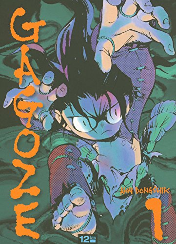 Gagoze — Tome 1