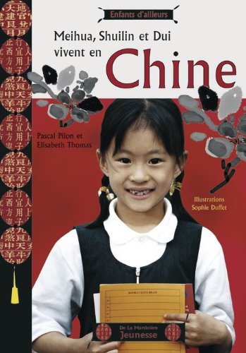 Meihua, Shuilin et Dui vivent en Chine