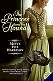 The Princess and the Hound by 