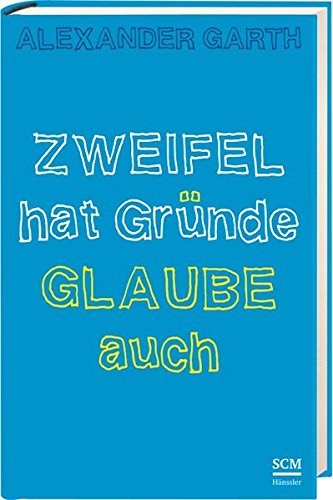Download Zweifel hat Gründe - Glaube auch Download Zweifel hat Gründe - Glaube auch