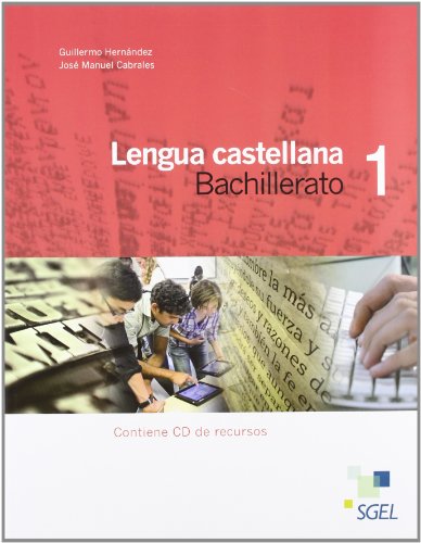 Lengua castellana 1º Bachillerato: Lengua castellana 1 Bachillerato Libro del alumno