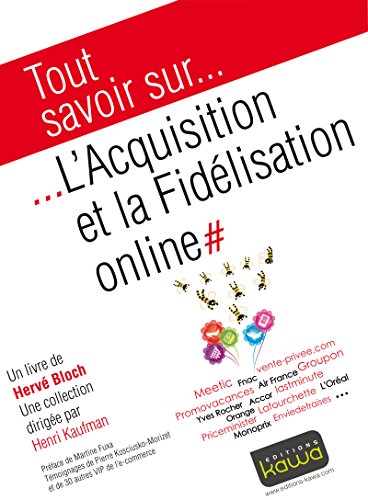 Télécharger Tout savoir sur... L'Acquisition et la Fidélisation online Gratuit
