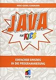Java für Kids: Einfacher Einstieg in die Programmierung (mitp für Kids) by 