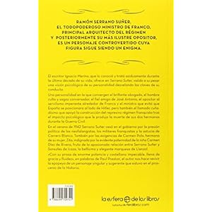 Serrano Suñer, Valido A Su Pesar. Un Privilegiado En La Corte De Franco (Biografías)