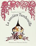 La sorcière Tambouille
