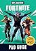 Produktbild 100% Unofficial Fortnite Pro Guide