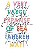 A Very Large Expanse of Sea by 