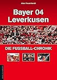 Image de Bayer 04 Leverkusen – Die Fußball-Chronik