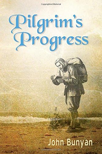 Pilgrim’s Progress (Parts 1 & 2): Updated, Modern English. More than 100 Illustrations. (Bunyan Updated Classics)
