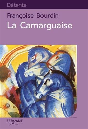 [La] Camarguaise