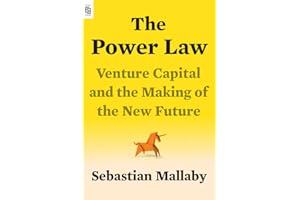 The Power Law: Venture Capital and the Making of the New Future