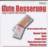 Gute Besserung - 8cm CDs als Geschenk - Pro Display 30 St�ck Inhalt - Shania Twain, Opus, Petula Clark, Cissy Houston feat. Whitney Houston - Opus, Petula Clark, Cissy Houston feat. Whitney Houston Shania Twain