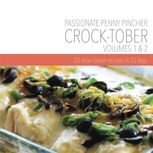 Crock-tober: 20 Slow Cooker Recipes in 20 Days