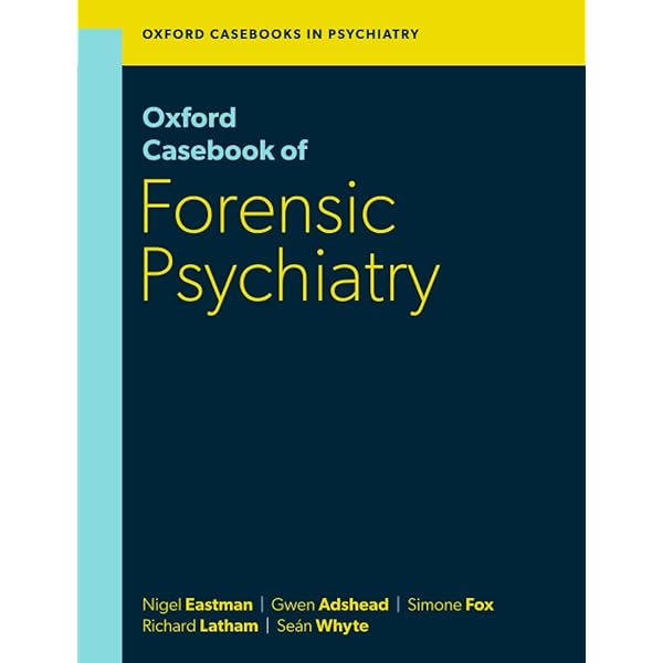 Forensic Psychiatry (Oxford Specialist Handbooks in Psychiatry