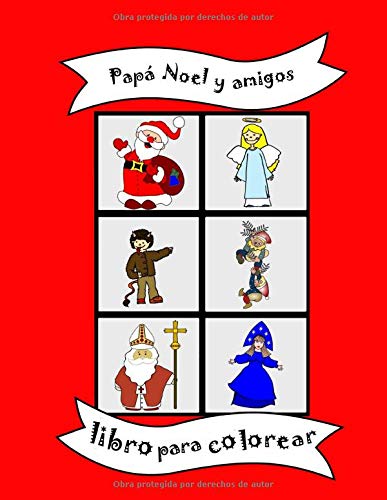 Papá Noel y amigos: Libro para colorear infantil, libro de actividades para bebés para niños pequeños de 2 a 7 años, niños o niñas, preescolar, Feliz Navidad, cumpleaños, regalo, formas gran