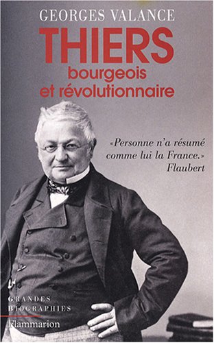 Download Thiers : Bourgeois et révolutionnaire Download Thiers : Bourgeois et révolutionnaire