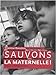 Sauvons la maternelle...