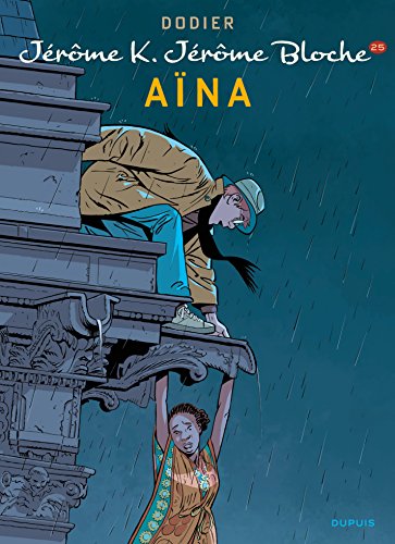 Jérôme K. Jérôme Bloche - Tome 25 - Aïna Jérôme K. Jérôme Bloche - Tome 25 - Aïna