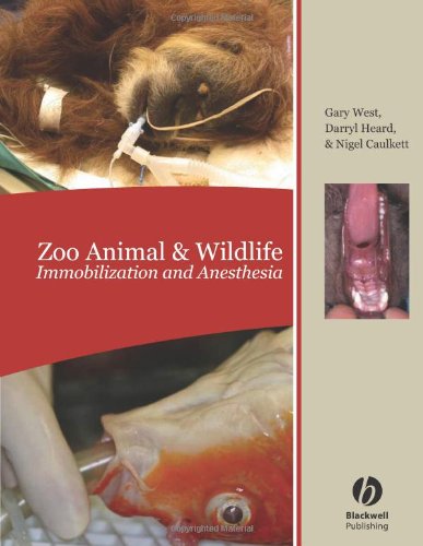 Zoo Animal and Wildlife Immobilization and Anesthesia livre
