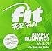 Produktbild Fit for Fun: Simply Running! die Musik Zum Laufen,