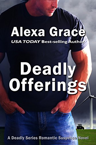 Deadly Offerings: Book One of the Deadly Series (English Edition) livre