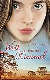 Weit wie der Himmel by Inez Corbi