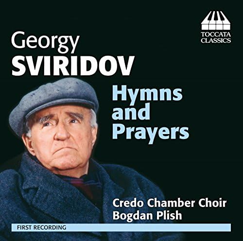 Sviridov: Hymns And Prayers