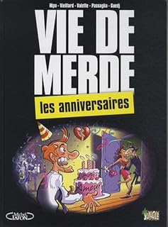 jaquette livre Vie de merde, Tome 3 : Les anniversaires