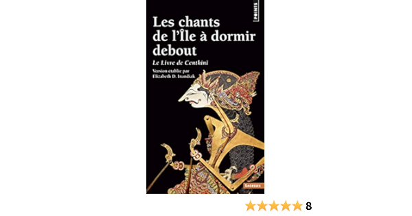 Amazon Fr Les Chants De L Ile A Dormir Debout Le Livre De Centhini Inandiak Elisabeth D Livres