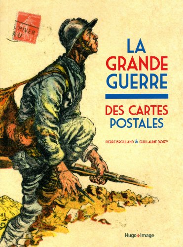 couverture de : La Grande guerre des cartes postales
