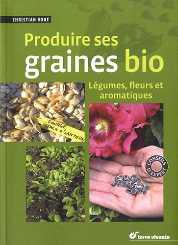 couverture de : Produire ses graines bio