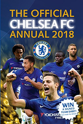 Download The Official Chelsea FC Annual 2018 (Annuals 2018)